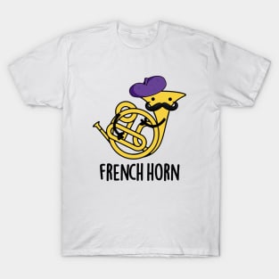 French Horn Cute Music Instrument Pun T-Shirt